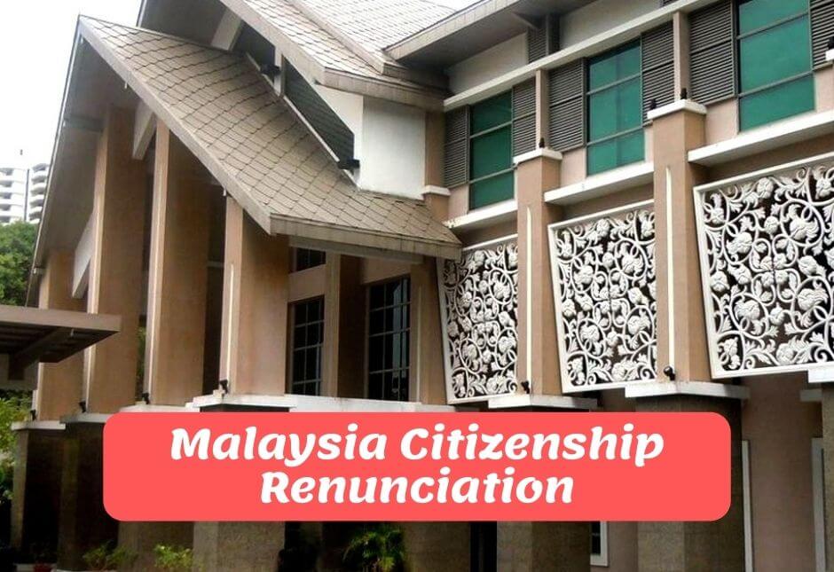 Malaysia Citizenship Renunciation