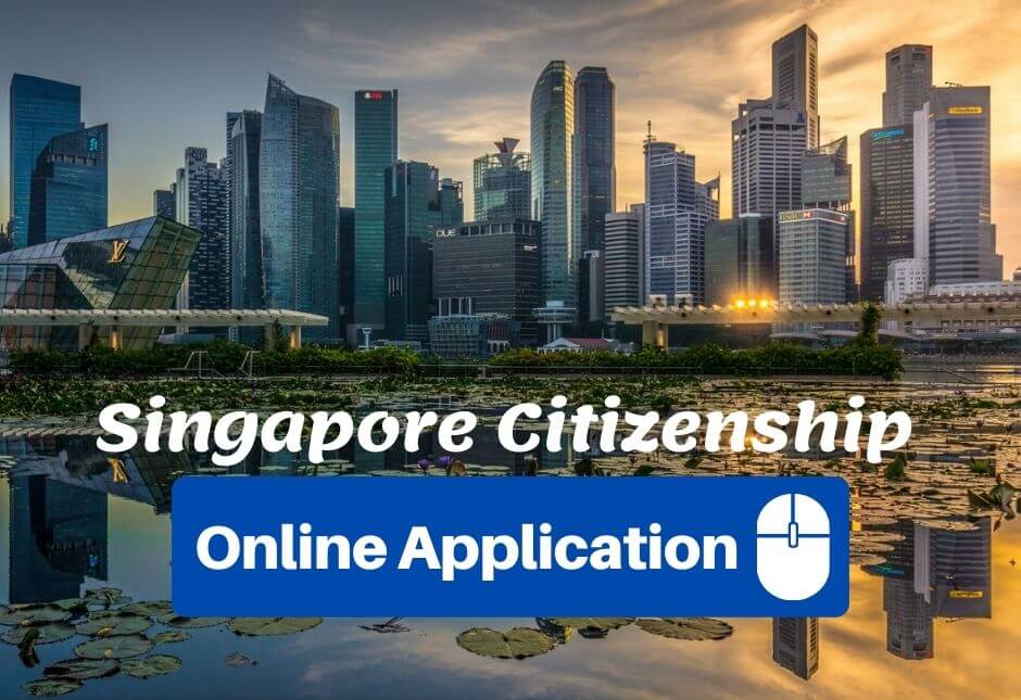 Singapore Citizenship Online Application